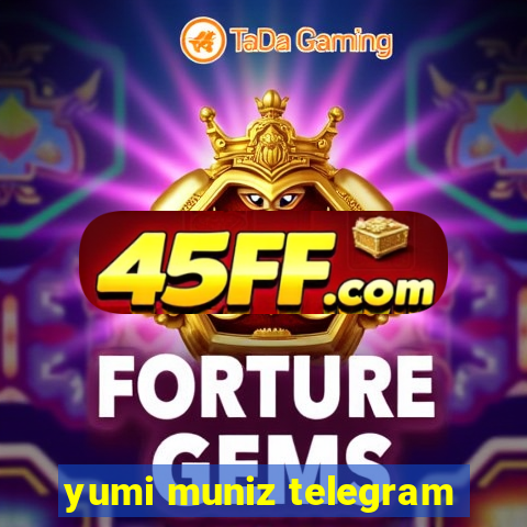 yumi muniz telegram